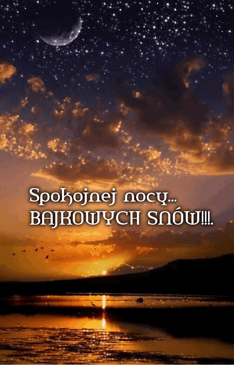 Spokojnej nocy bajkowych snów